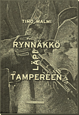 Rynnäkkö läpi Tampereen -kansi